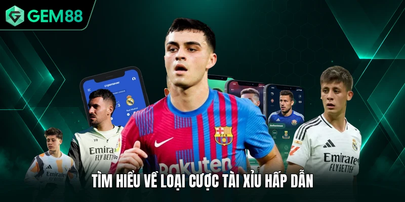 Kèo Euro - Bí Kíp Để Nhận Định Được Tỷ Số Chuẩn Xác 2 Tìm hiểu về loại cược tài xỉu hấp dẫn